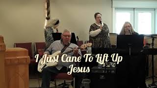 I Just Came To Lift Up Jesus 11152020