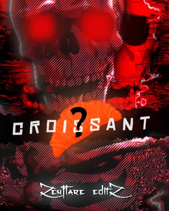 I'm a croissant..! ☠️