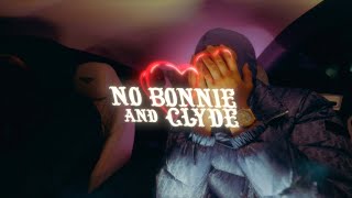 KAHUKX - No Bonnie \& Clyde (Official Music Video)