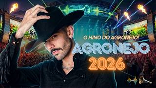 AGRONEJO 2026 🔥 SÓ AS MELHORES | O HINO DO AGRO