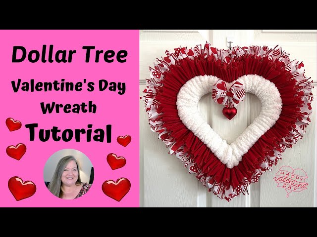 Valentines Day Heart Wreath Tutorial ~ Dollar Tree Valentines Day