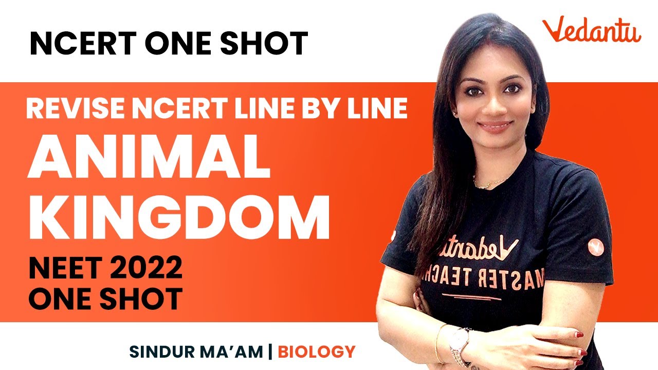 Animal Kingdom Class 11 One-Shot [Revise NCERT Line by Line] | NEET ...