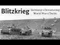 Blitzkrieg - Hitler&#39;s Devastating World War Two Tactic