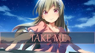 ▶ Nightcore - Take Me