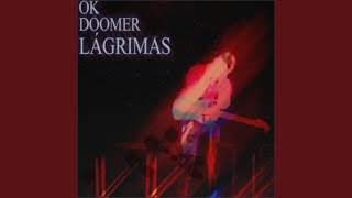 Video thumbnail of "OK Doomer - Touch and Go"