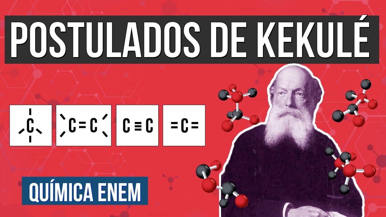 POSTULADOS DE KEKULÉ | Resumo de Química para o Enem | Larissa Sousa ...