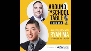 Episode 12: Ryan Ma – Scaling Success at Saltwater P–9 College - Around the School Table by Xuno ... screenshot 3