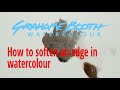 How to soften an edge in watercolour