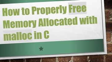 How to Properly Free Memory Allocated with malloc in C