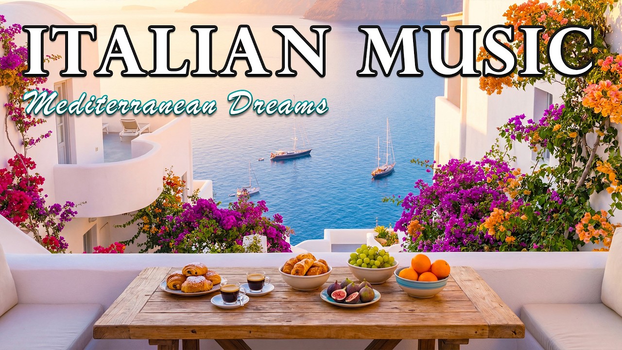 Лучшая итальянская музыка 🇮🇹 2+ часа музыки побережья Амальфи для расслабления 🎶