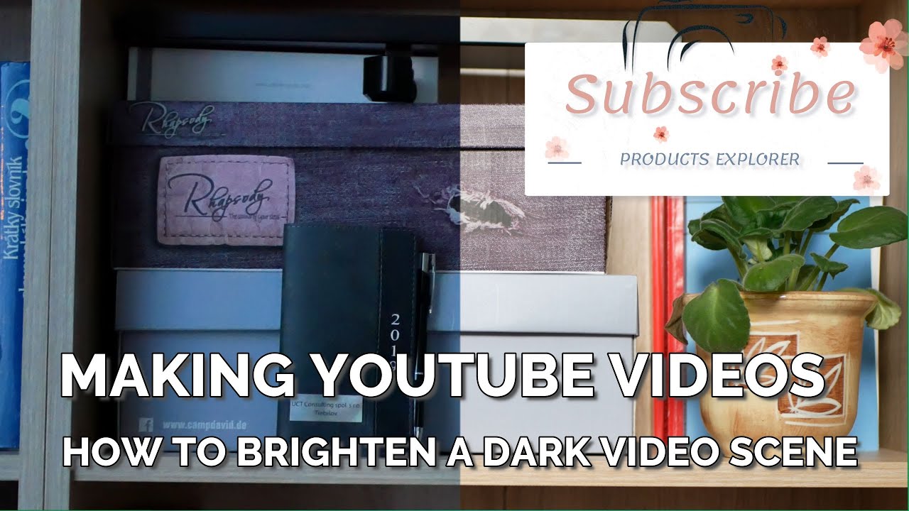 How to Brighten a Dark Video Scene (Making YouTube Videos) [How to