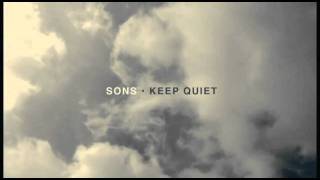 Watch Sons Keep Quiet video