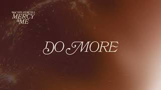 Rachel Purcell - "Do More" (Official Audio Video)