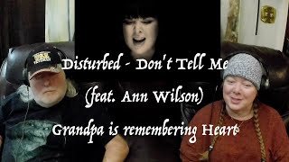 Disturbed - Don't Tell Me (feat. Ann Wilson)  SURPRISED Grandparents from Tennessee (USA) react