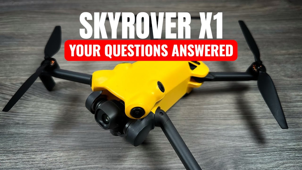 Skyrover X1 - Your Questions Answered