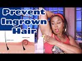 How to Prevent and Minimize Ingrown Hairs