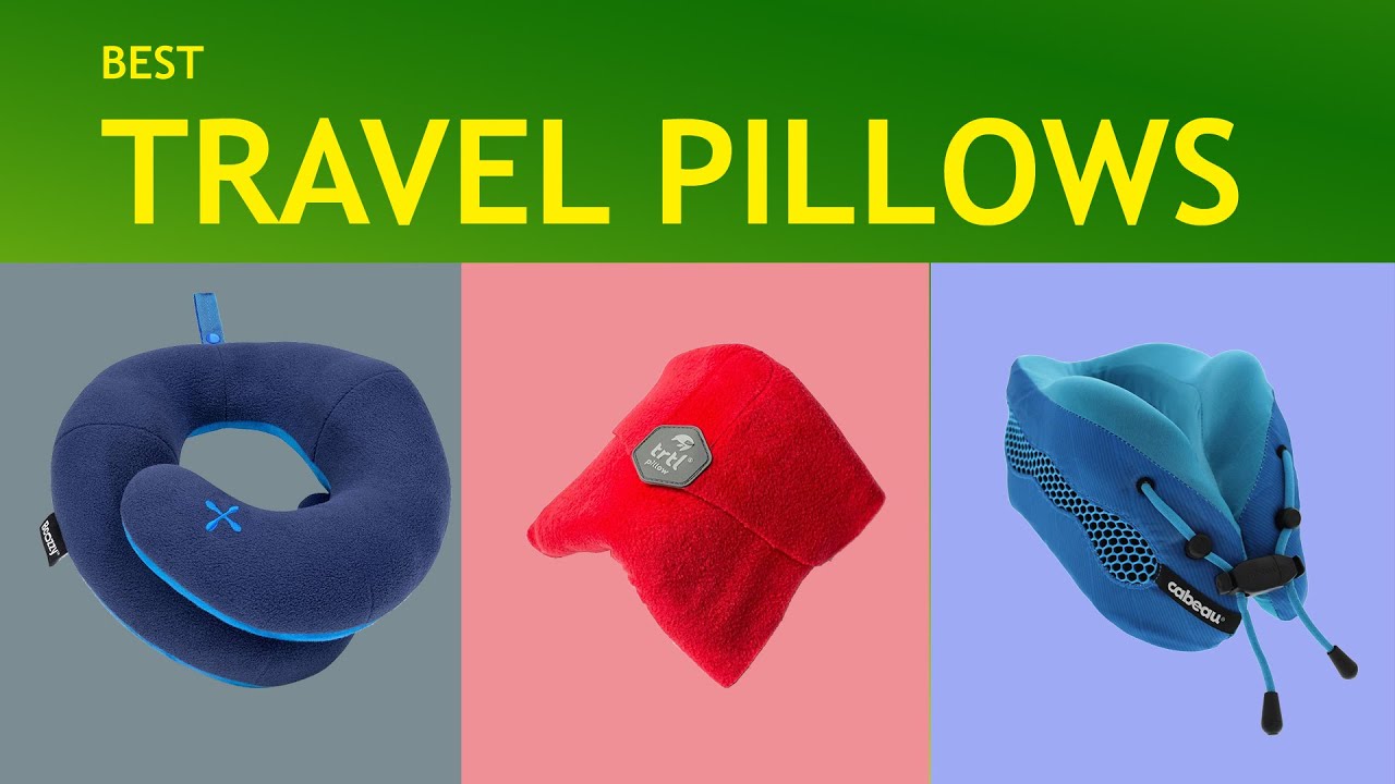 Best Travel Pillows YouTube
