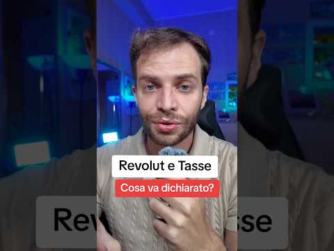 Video Revolut e Tasse. Come funziona la dichiarazione?