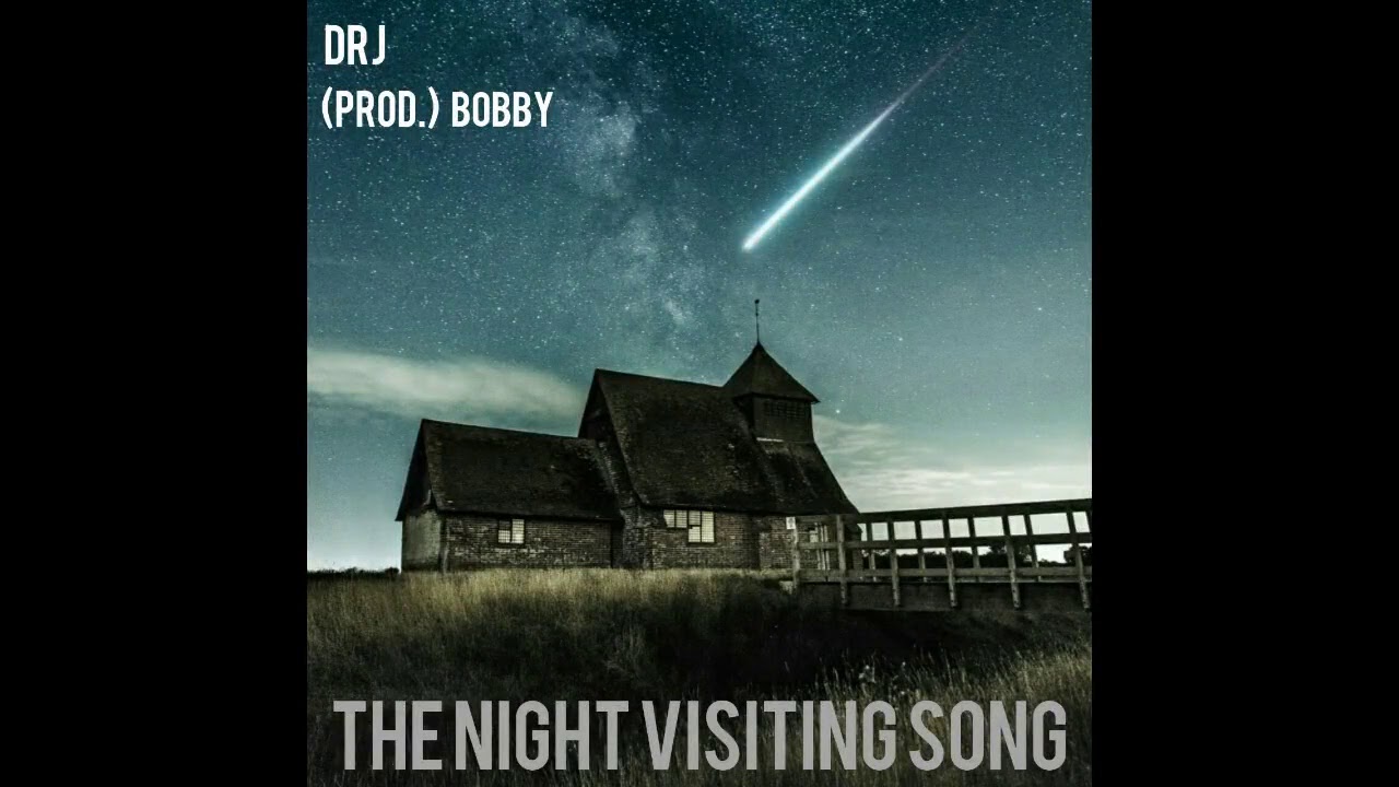 DRJ "The Night Visiting Song" (OFFICIAL AUDIO) YouTube