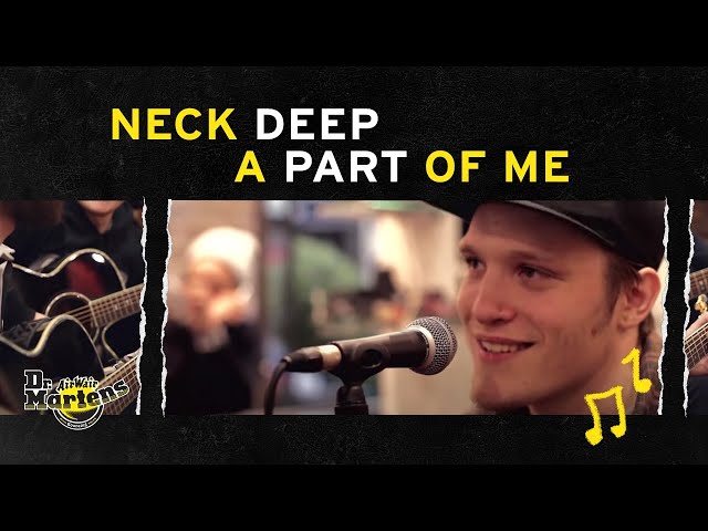 Dr. Martens Presents: Neck Deep 'A Part of Me' | Live at Hit the Deck Festival class=