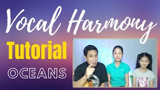 Vocal Harmony Tutorial - Oceans