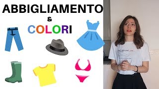 I colori e l'abbigliamento italiano - Italian colors and clothes - colores y ropa en italiano