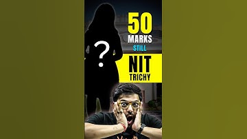 50 Marks my NIT Trichy??😱😱#jee #jee2025 #iit #iitjee #Nit #nittrichy #jeemotivation #inspiration