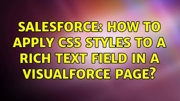 Salesforce: How to apply CSS styles to a Rich text field in a Visualforce page?
