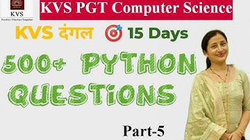 Python 500+ Questions Part-5 | KVS PGT Computer Science| Python, Pandas, Handling etc| Nitasha Mam