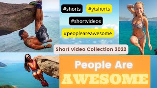 People are Awesome || short video Part 1 #shorts #shortvideo