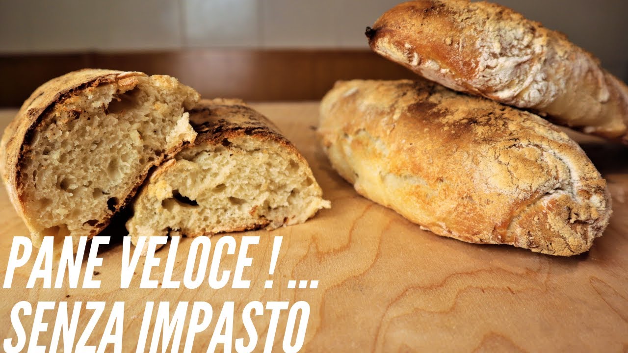 Pane veloce | PANE SENZA IMPASTO | lievitazione breve ( pronto in 2 ore )