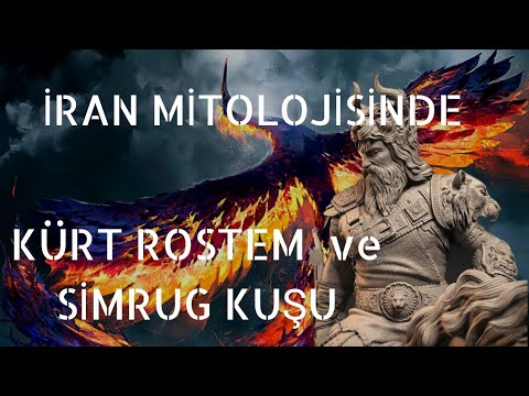 İran Mitolojisinde Kürt Herkül Rostemê Zal \