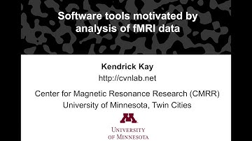 Kendrick Kay, Software tools motivated by fMRI, BrainHack Global Bloomington 2017