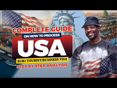 COMPLETE GUIDE ON HOW TO APPLY FOR USA B1/B2 VISA. STEP BY STEP ...