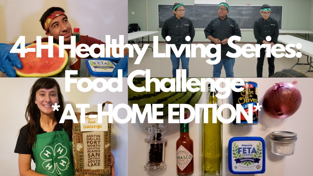 4H Healthy Living Series Food Challenge *AtHome Edition* YouTube