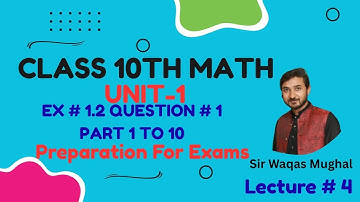 Class 10th Math Exercise 1.2 Full Question 1 All Parts #sirwaqasmughal #viral #maths #fyp