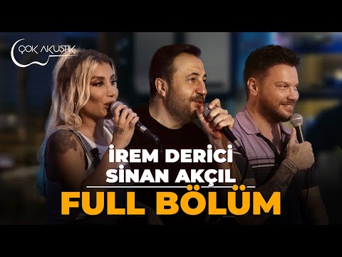 İrem Derici & Sinan Akçıl 𝐂̧𝗼𝐤 𝐀𝐤𝐮𝐬𝐭𝐢𝐤🎵 Full Bölüm #iremderici #sinanakçıl #ercansaatçi #çokakustik