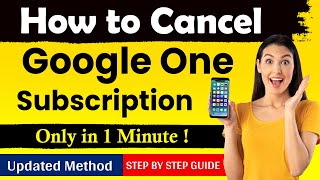 How To Cancel Google One Subscription | Cancel Google One | Google 1