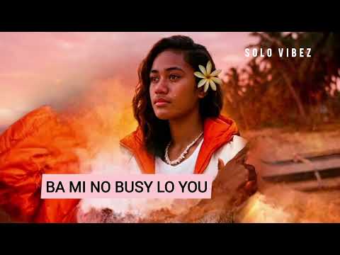 BA MI NO BUSY LO YOU [SOLO VIBEZ] 2026