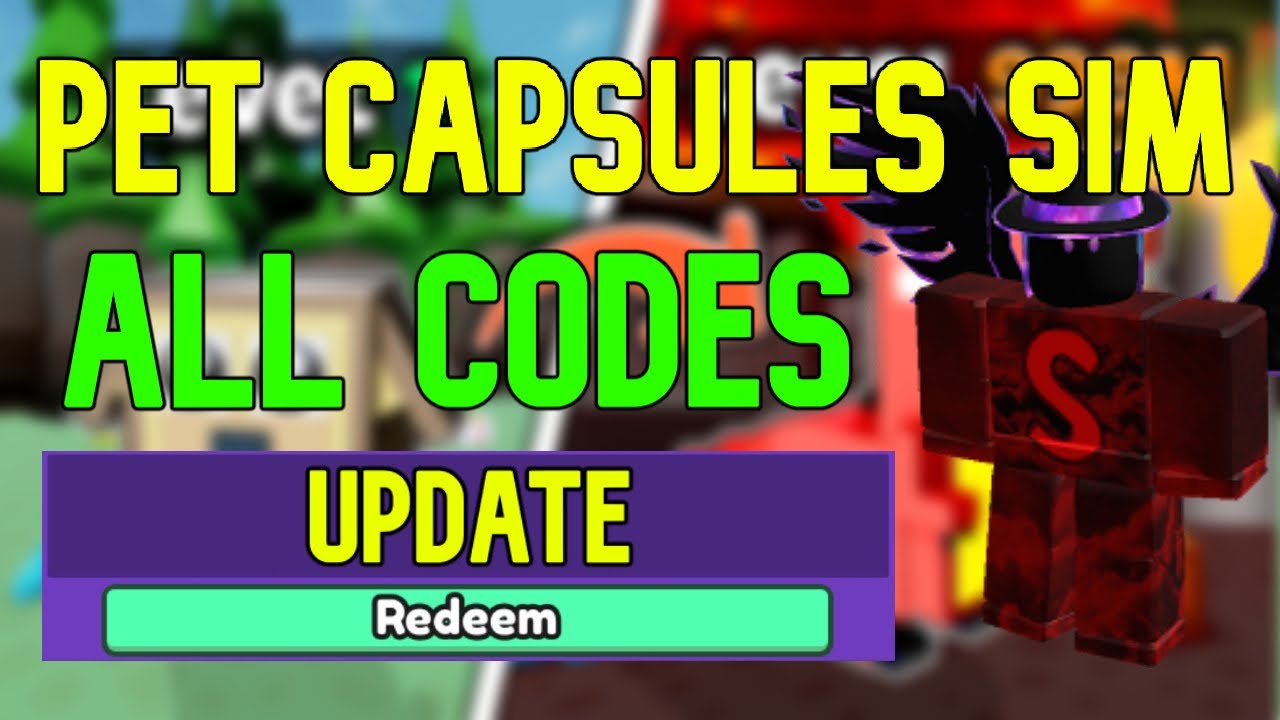 ALL CODES WORK* [UPDATE 2] Pet Capsules Simulator ROBLOX