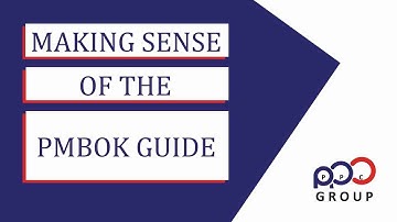 Making Sense Of The PMBOK Guide