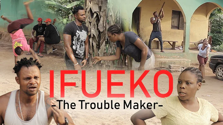 IFUEKO [The Trouble Maker] - LATEST BENIN COMEDY M...