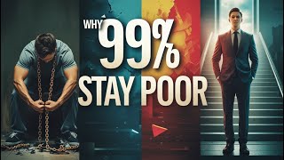 “The Hard Truth: Why 99% of People Stay Poor & How You Can Break Free”