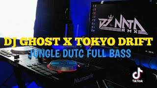 DJ GHOST X TOKYO DRIFT FULL BASS JUNGLE DUTCH TERBARU VIRAL TIKTOK 2022 || DJ NATA RIMEX