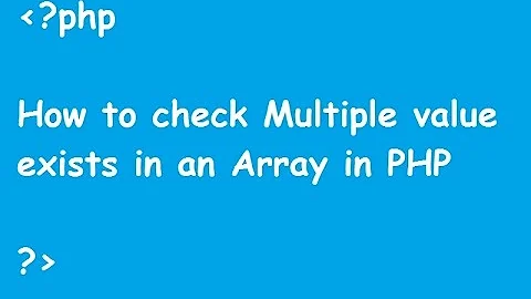 How to check Multiple value exists in an Array in PHP