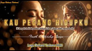 Kau Pegang Hidupku  Faith U0026 Worship 