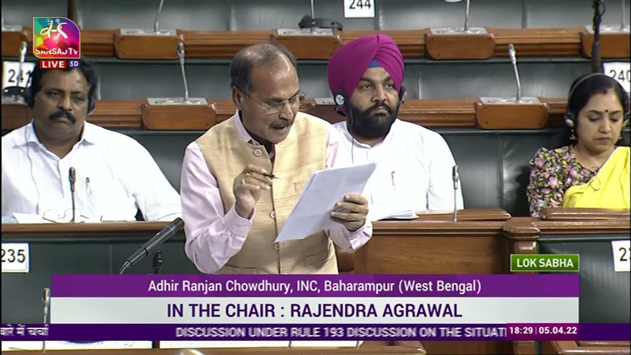 Adhir Ranjan Chowdhury Discussion under Rule 193 on the Situation in