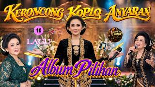 Download lagu 10 LAGU KERONCONG KOPLO PILIHAN 2026 | Album Anyaran Terbaik