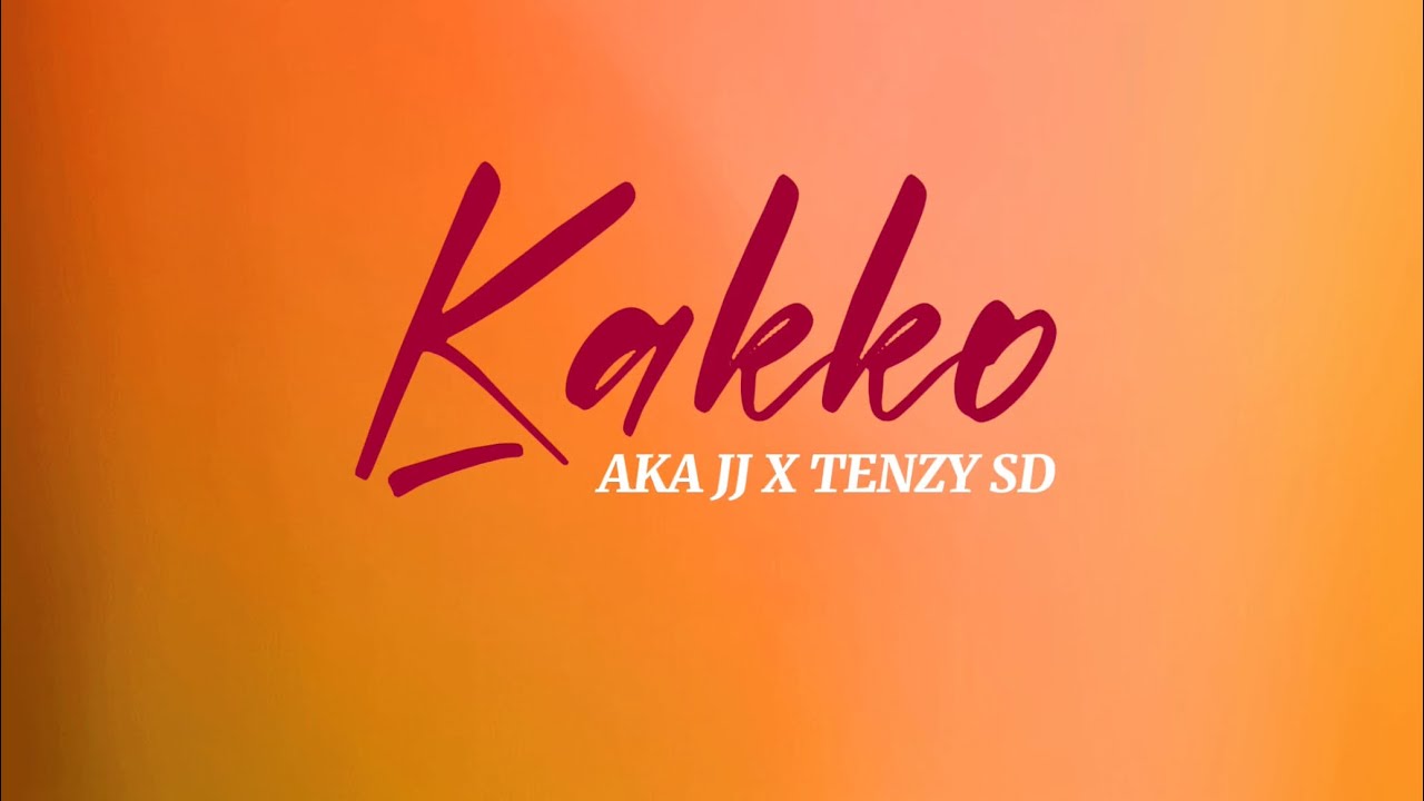 AKA JJ, TENZY SD - Kakko lyrics video (prod by. Ayoji) - YouTube