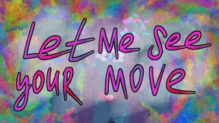 Let me see your move meme (Flipaclip)